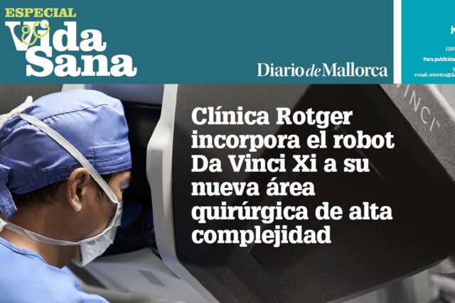 Clínica Rotger Incorpora el Robot Da Vinci Xi a su Nueva Área Quirúrgica